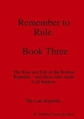 Cover: Remember to Rule. Book Three - Lulu.com