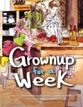Cover: Grownup for a Week - Lulu.com