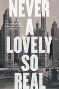 Cover: Never a Lovely So Real - WW Norton & Co