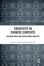 Cover: Creativity in Chinese Contexts - Routledge