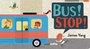 Cover: Bus! Stop! - Bantam Books