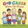 Cover: God Cares When I'm Afraid - Harvest House Publishers,U.S.