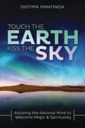 Cover: Touch the Earth, Kiss the Sky - Llewellyn Publications,U.S.