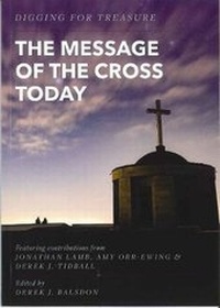 Enlarge image Cover: The Message of the Cross Today - Moorley's Print & Publishing
