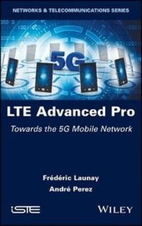 Enlarge image Cover: LTE Advanced Pro - Towards the 5G Mobile Network - Wiley