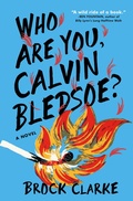 Cover: Who Are You, Calvin Bledsoe? - Little, Brown and Company