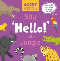 Enlarge image Cover: Say 'Hello!' in the Jungle - BookLife Publishing