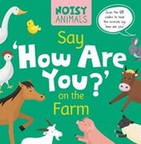 Enlarge image Cover: Say 'How Are You?' on the Farm - BookLife Publishing