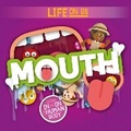 Cover: Mouth - BookLife Publishing