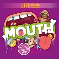 Enlarge image Cover: Mouth - BookLife Publishing