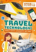 Cover: Travel Technology: Maglev Trains, Hovercraft and More - The Secret Book Company