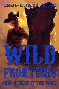 Enlarge image Cover: Wild Frontiers - Abstruse Press