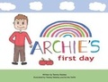 Cover: Archie's First Day - The Cloister House Press