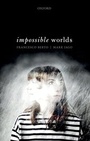 Cover: Impossible Worlds - OUP eBook