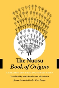 Enlarge image Cover: The Nuosu Book of Origins - University of Washington Press