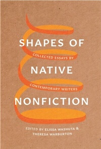 Abbildung von: Shapes of Native Nonfiction - University of Washington Press