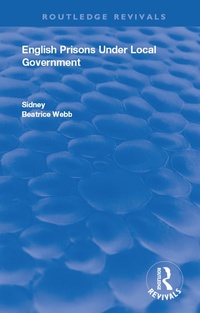 Enlarge image Cover: English Prisons Under Local Government - Routledge