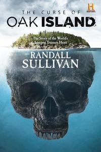 Abbildung von: The Curse of Oak Island - Grove Press / Atlantic Monthly Press