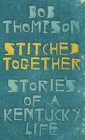 Cover: Stitched Together - The University Press of Kentucky