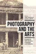 Cover: Photography and the Arts - Bloomsbury Visual Arts