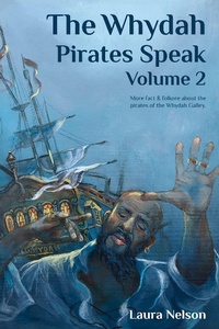 Enlarge image Cover: The Whydah Pirates Speak, Volume 2 - Laura Nelson
