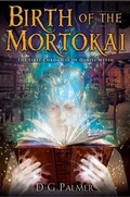 Cover: Birth of The Mortokai - DGP Creative Solutions