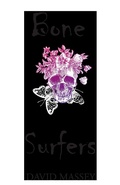 Cover: Bone Surfers - Harvington Books