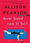 Cover: How Hard Can It Be? - Large Print Press
