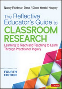 Enlarge image Cover: The Reflective Educator's Guide to Classroom Research - Corwin Press Inc