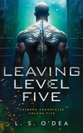 Cover: Leaving Level Five - L. S. O'Dea
