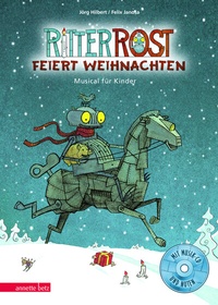 Abbildung von: Ritter Rost 7: Ritter Rost feiert Weihnachten (Ritter Rost mit CD und zum Streamen, Bd. 7) - Annette Betz Verlag