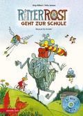 Cover: Ritter Rost 8: Ritter Rost geht zur Schule (Ritter Rost mit CD und zum Streamen, Bd. 8) - Annette Betz Verlag
