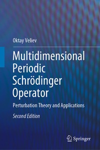 Enlarge image Cover: Multidimensional Periodic Schrödinger Operator - Springer