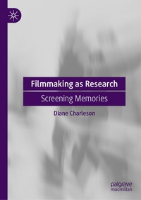 Abbildung von: Filmmaking as Research - Palgrave Macmillan