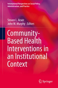 Enlarge image Cover: Community-Based Health Interventions in an Institutional Context - Springer