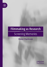 Abbildung von: Filmmaking as Research - Palgrave Macmillan