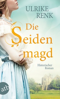 Enlarge image Cover: Die Seidenmagd - Aufbau Taschenbuch