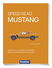 Enlarge image Cover: Speed Read Mustang - Koehler Verlag