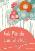 Cover: Gute W&uuml;nsche zum Geburtstag - Paulinus