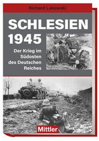 Bild: Schlesien 1945 - Mittler in Maximilian Verlag GmbH & Co. KG