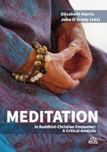 Cover: Meditation in Buddhist-Christian Encounter: A Critical Analysis - EOS Verlag