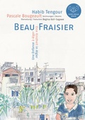 Cover: Beau Fraisier - Eine Kindheit in Algier / Une enfance &agrave; Alger - B&uuml;b&uuml;l Verlag