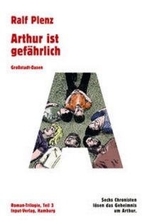 Abbildung von: Arthur ist gefährlich - Input-Vlg