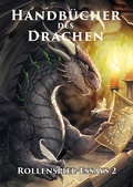 Cover: Handb&uuml;cher des Drachen: Rollenspiel-Essays 2 - Ulisses Medien und Spiel Distribution GmbH