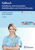 Abbildung von: Fallbuch Anästhesie, Intensivmedizin und Notfallmedizin - Thieme