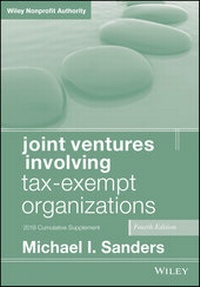 Abbildung von: Joint Ventures Involving Tax-Exempt Organizations, 2019 Cumulative Supplement - Wiley-Scrivener