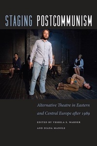 Enlarge image Cover: Staging Postcommunism - University of Iowa Press