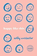 Cover: Happy Like This - University of Iowa Press