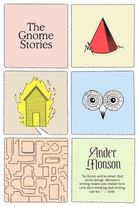 Enlarge image Cover: The Gnome Stories - Graywolf Press
