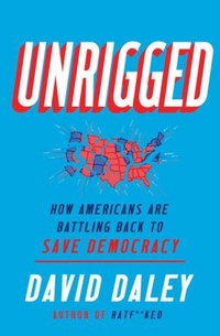 Enlarge image Cover: Unrigged - Liveright Publishing Corporation